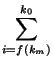 $\displaystyle \sum_{i=f(k_m)}^{k_0}$