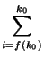 $\displaystyle \sum_{i=f(k_0)}^{k_0}$