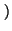 $\displaystyle \left.\vphantom{A(s-1,n),A(s-1,n-w_s)+p_s}\right)$
