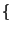 $\displaystyle \left\{\vphantom{ W(a-1,b)+W(a,b-1), если Map[a][b]=1,\\ 0, если Map[a][b]=0.}\right.$