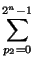 $\displaystyle \sum_{p_2 = 0}^{2^n - 1}$